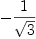 
\label{eq53}-{1 \over{\sqrt{3}}}