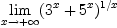 \lim_{x \rightarrow +\infty}(3^x+5^x)^{1/x}