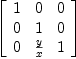 
\label{eq4}\left[ 
\begin{array}{ccc}
1 & 0 & 0 
\
0 & 1 & 0 
\
0 &{\frac{y}{x}}& 1 
