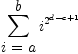 
\label{eq2}\sum_{
\displaystyle
{i = a}}^{
\displaystyle
b}{{i}^{{2}^{d - c + 1}}}