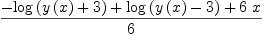 
\label{eq3}{-{\log \left({{y \left({x}\right)}+ 3}\right)}+{\log \left({{y \left({x}\right)}- 3}\right)}+{6 \  x}}\over 6