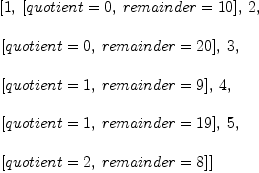 
\label{eq18}\left[{quotient = 0}, \:{remainder ={20}}\right]