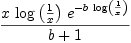 
\label{eq2}{x \ {\log \left({1 \over x}\right)}\ {{e}^{-{b \ {\log \left({1 \over x}\right)}}}}}\over{b + 1}